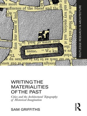 cover image of Writing the Materialities of the Past